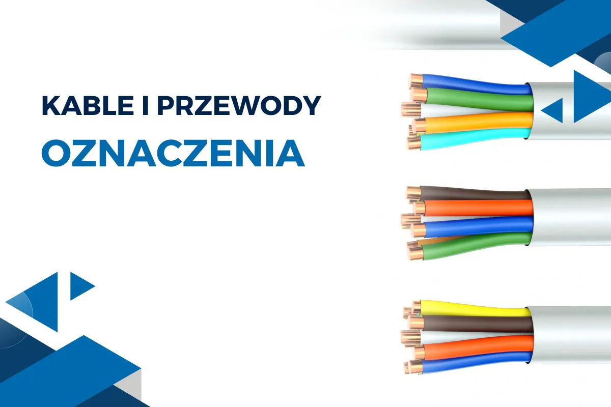 Kable i przewody: oznaczenia kolor&oacute;w żył. Zobacz, co oznaczają poszczeg&oacute;lne barwy przewod&oacute;w elektrycznych.