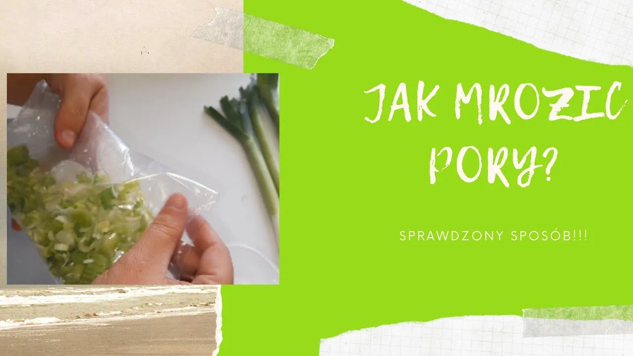 Jak przygotować pora do mrożenia, mycie pora, krojenie pora