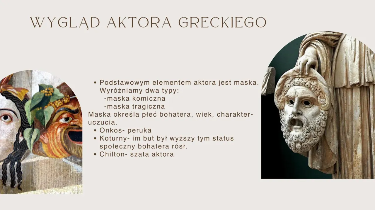 Starożytne maski teatralne, komiczne i tragiczne, symbolizują początki teatru. Rzeźba przedstawia aktora z maską, gdy powstał teatr.