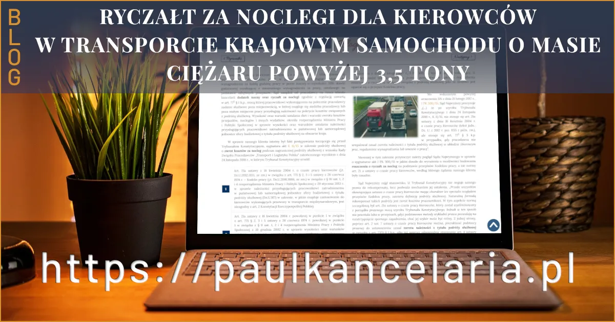 Zdjęcie Czy kierowcy naprawdę mają prawo do ryczałtu za nocleg? Sprawdź przepisy!