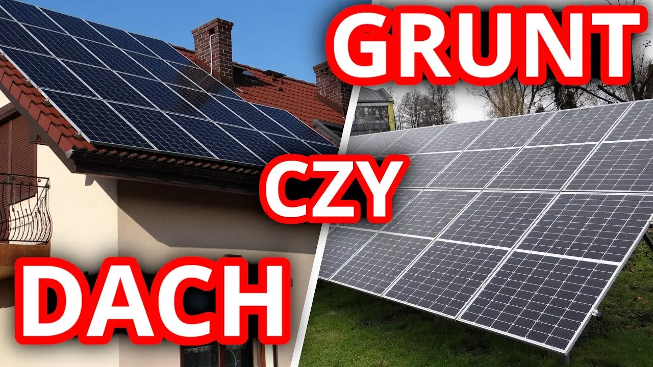 montaż paneli fotowoltaicznych na dachu vs na gruncie