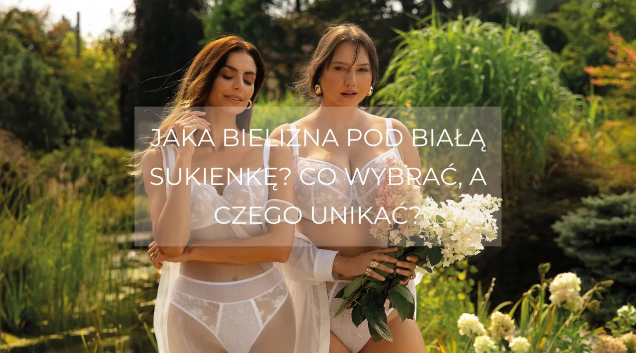 R&oacute;żne odcienie bielizny nude, bielizna cielista pod białą suknią