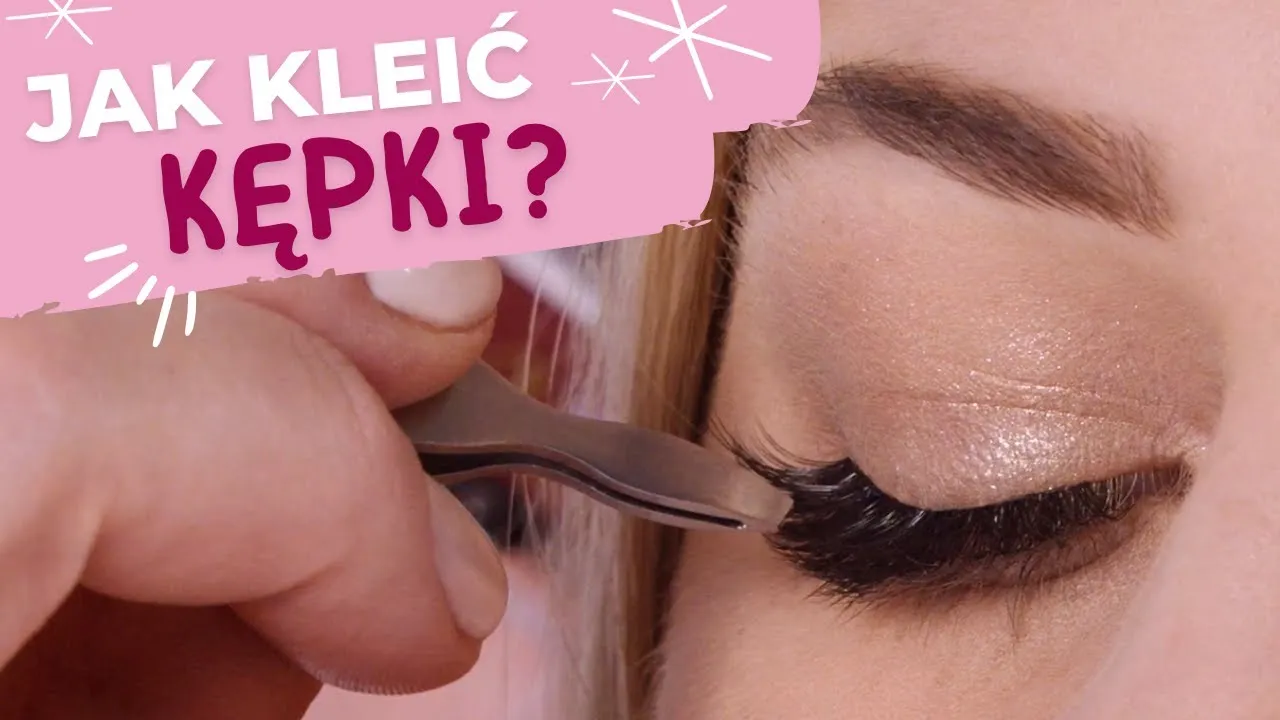 jak przykleić kępki rzęs krok po kroku