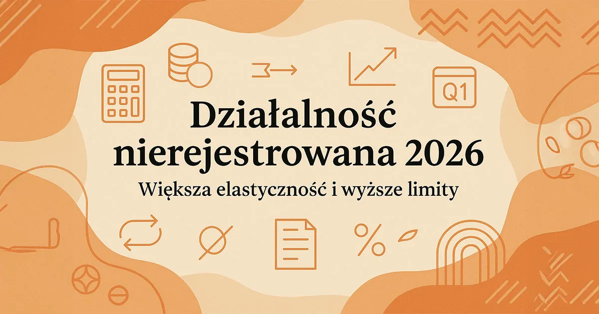 działalność nierejestrowana limit 2026
