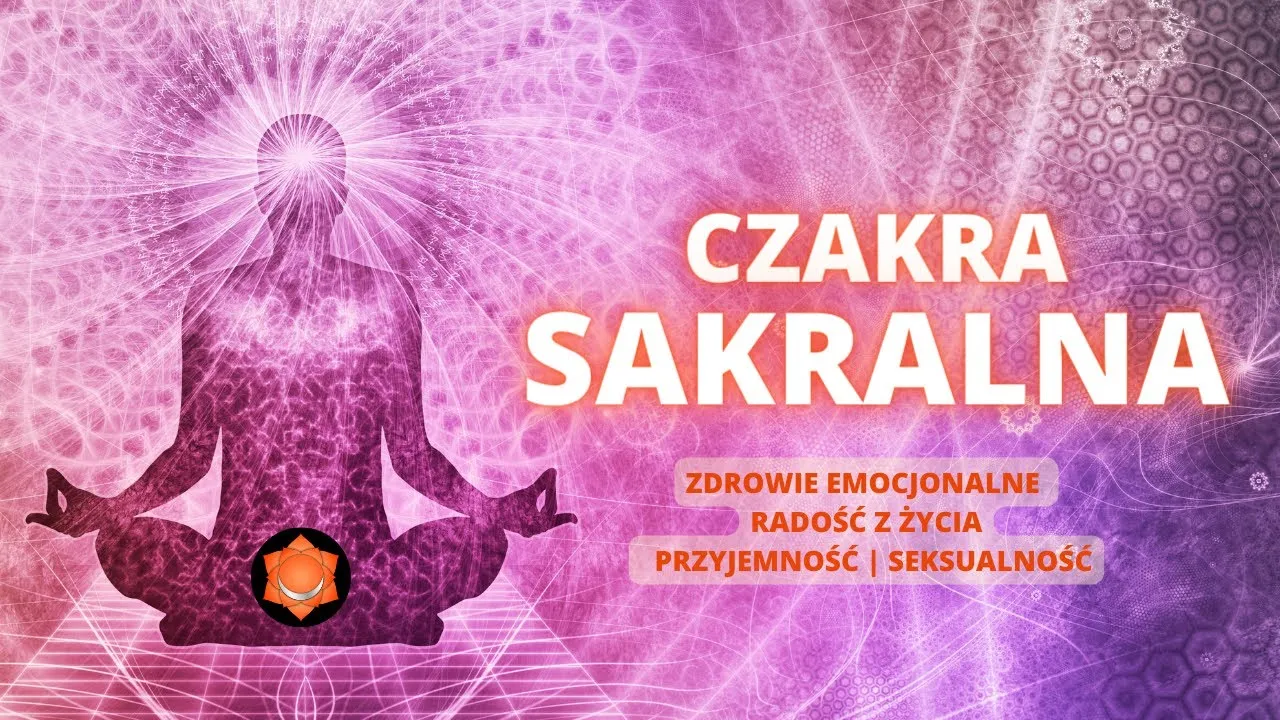Zdjęcie Afirmacje dla czakry sakralnej: jak uwolnić kreatywność i emocje