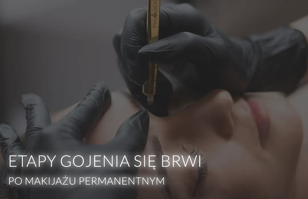 Zdjęcie Ile goi się makijaż permanentny brwi? Oczekuj szybkiego efektu