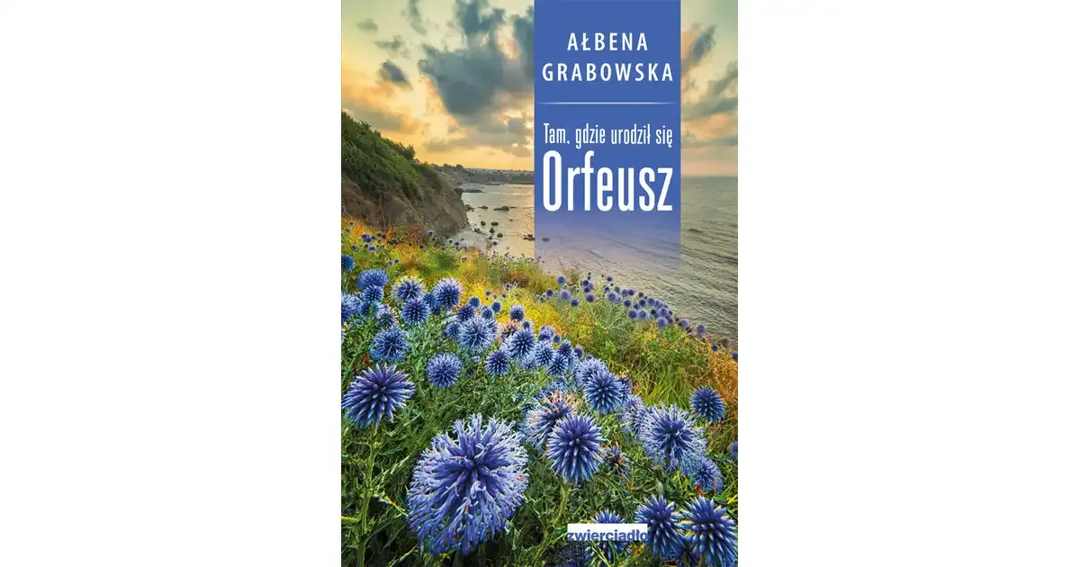 Zdjęcie Tam gdzie urodził się Orfeusz - historia i tajemnice Rodopów w Grecji