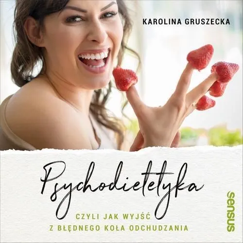 Zdjęcie Psychodietetyka: Jak przerwać błędne koło odchudzania i odzyskać kontrolę