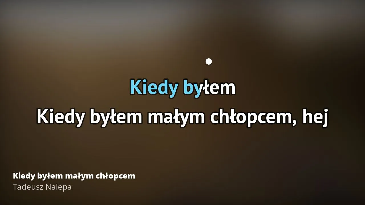 Zdjęcie Tekst piosenki Kiedy byłem małym chłopcem - legendarny utwór Breakoutu