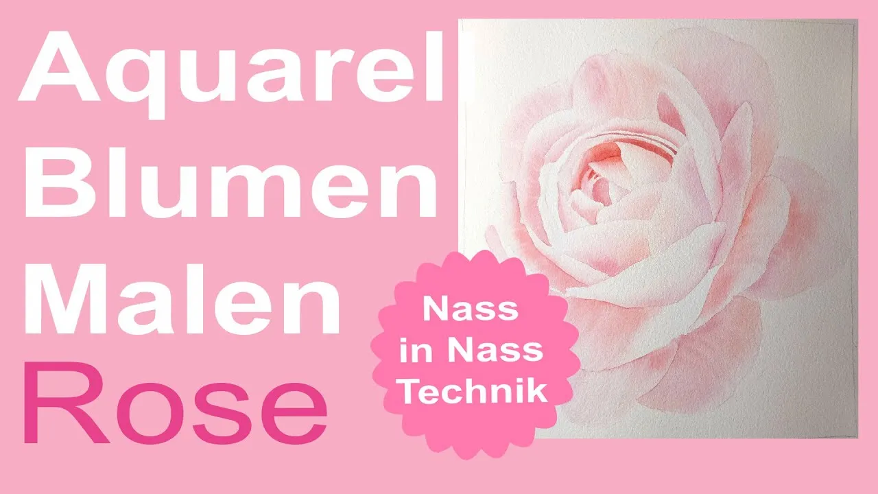 Aquarell Rose Nass-in-Nass Technik, zarte Rosen malen