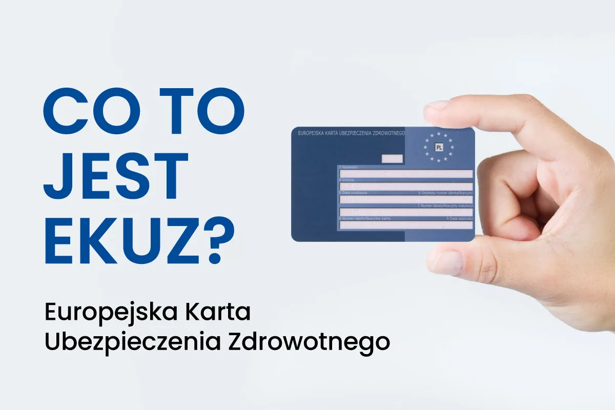 Co to jest EKUZ? Europejska Karta Ubezpieczenia Zdrowotnego - ważna podczas podr&oacute;ży po Europie.