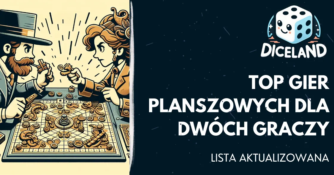 Zdjęcie Najlepsze gry planszowe dla dwóch osób, które zmienią wasze wieczory