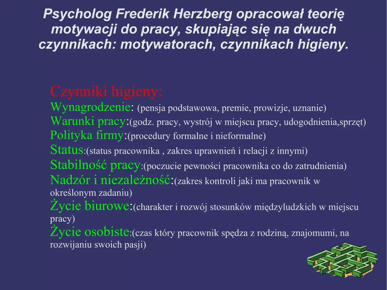 Teorie motywacji pracownik&oacute;w Maslow Herzberg