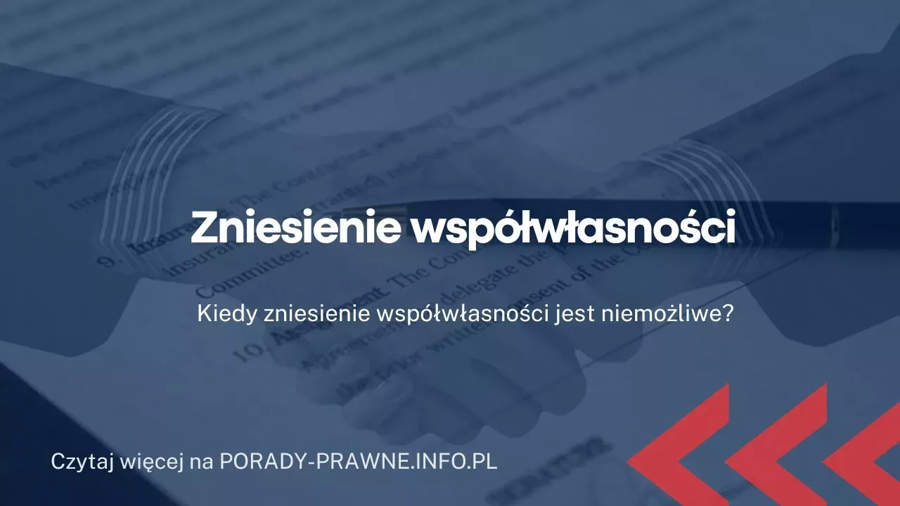 Zdjęcie Zniesienie współwłasności po śmierci właściciela: procedura i formalności