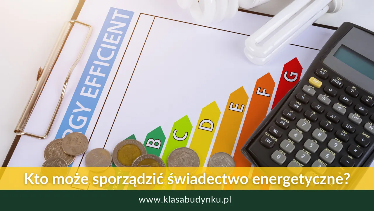 Zdjęcie Kiedy trzeba sporządzić świadectwo charakterystyki energetycznej budynku? Sprawdź, aby uniknąć problemów.
