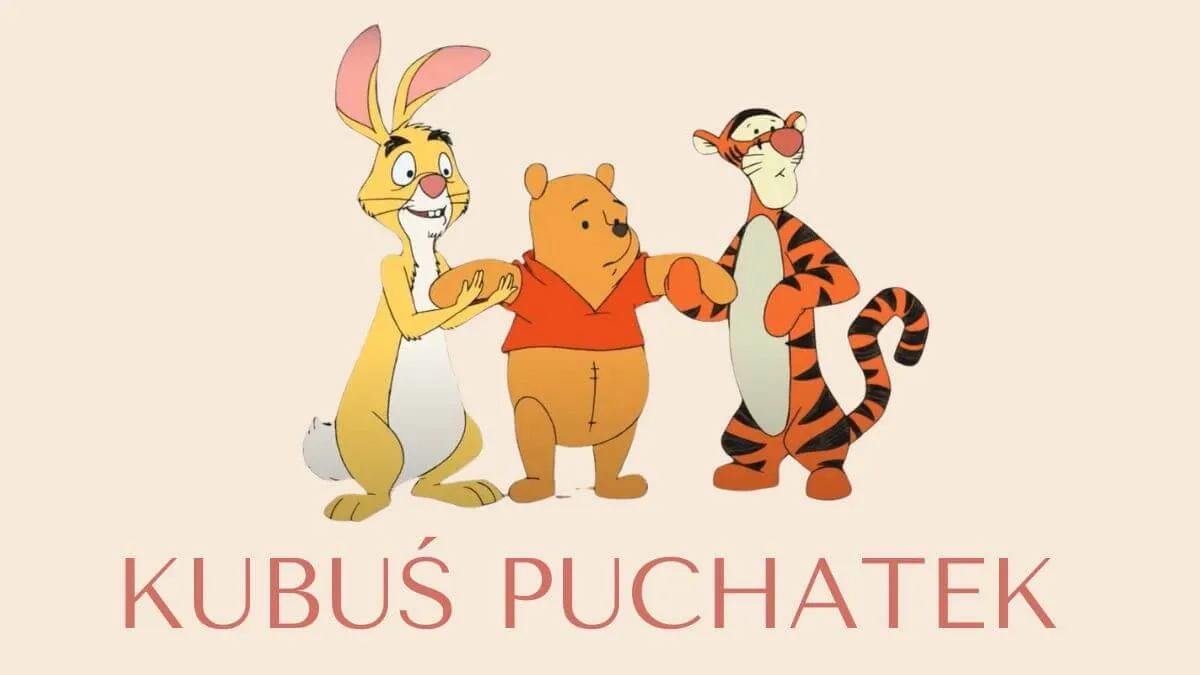 Kubuś Puchatek i przyjaciele