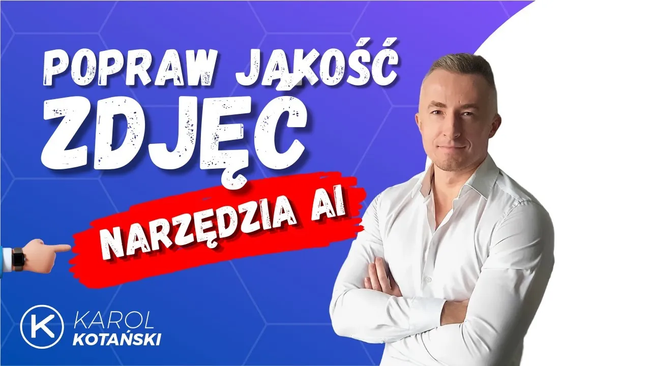 Zdjęcie Popraw jakość zdjęć: Poradnik krok po kroku i triki AI