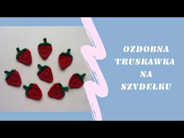 Jak uszyć truskawkę krok po kroku schemat