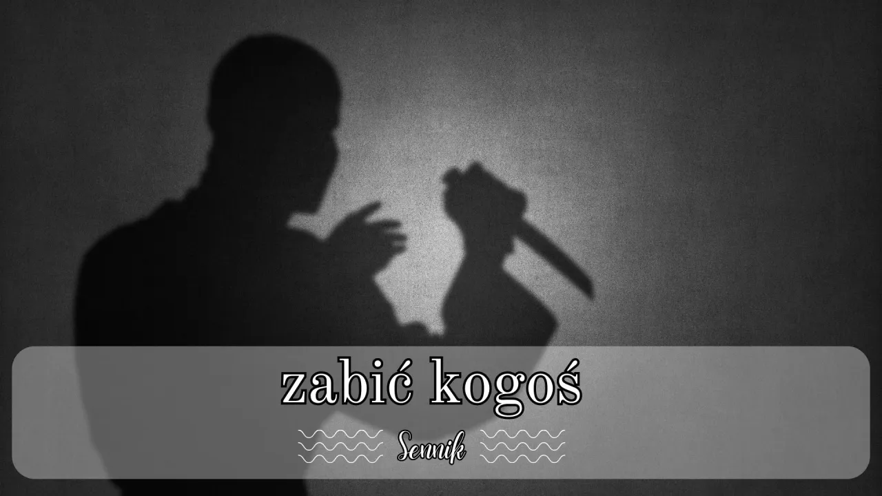 Zdjęcie Co oznacza sen ze się kogoś zabiło? Odkryj ukryte znaczenia snu