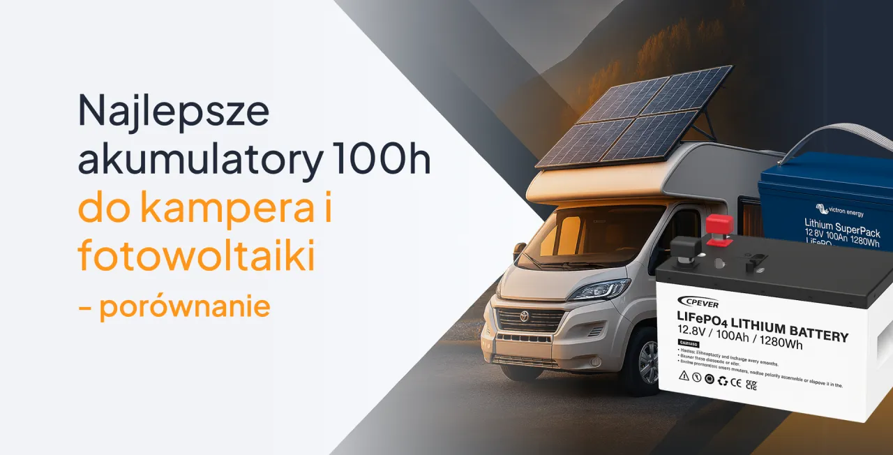 Porównanie akumulatorów kamper AGM żel LiFePO4