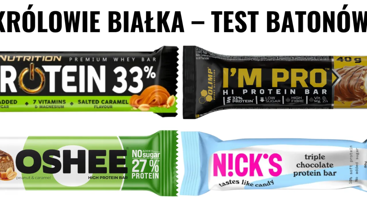 R&oacute;żne batony proteinowe por&oacute;wnanie
