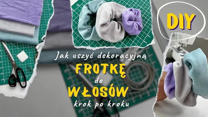 Materiały i narzędzia do szycia frotki