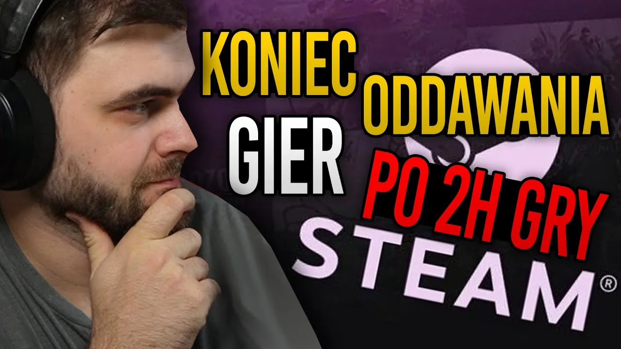 Zdjęcie Jak dostać zwrot pieniędzy na Steam i uniknąć problemów z refundacją