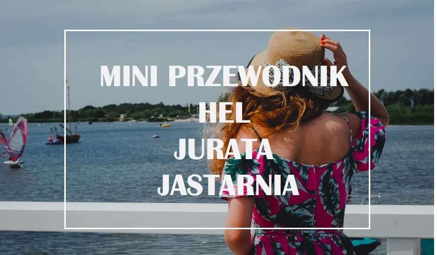 Zdjęcie Ile kilometrów jest z Jastarni na Hel? Poznaj wszystkie szczegóły podróży
