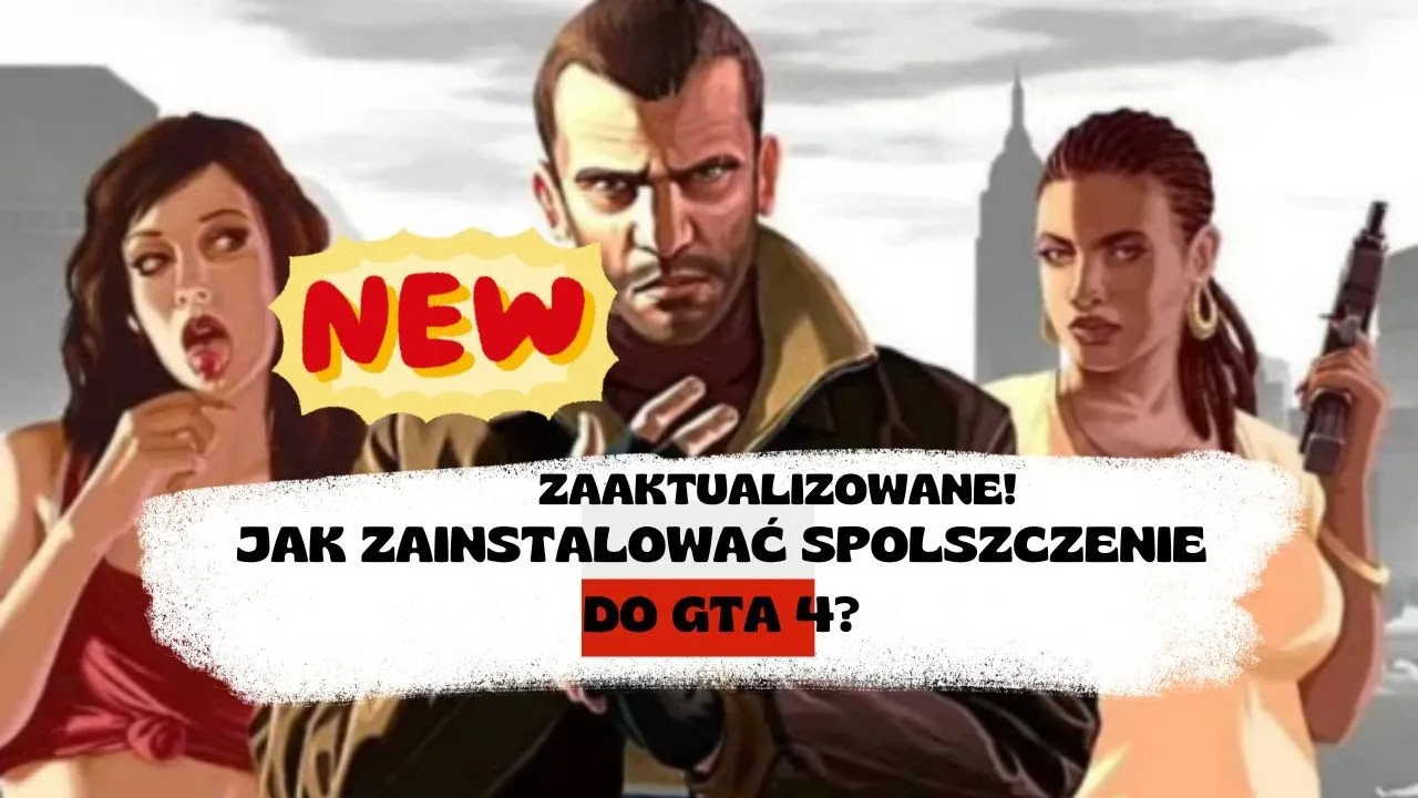 Zdjęcie Jak spolszczenie GTA IV odmieni Twoją przygodę w Liberty City?