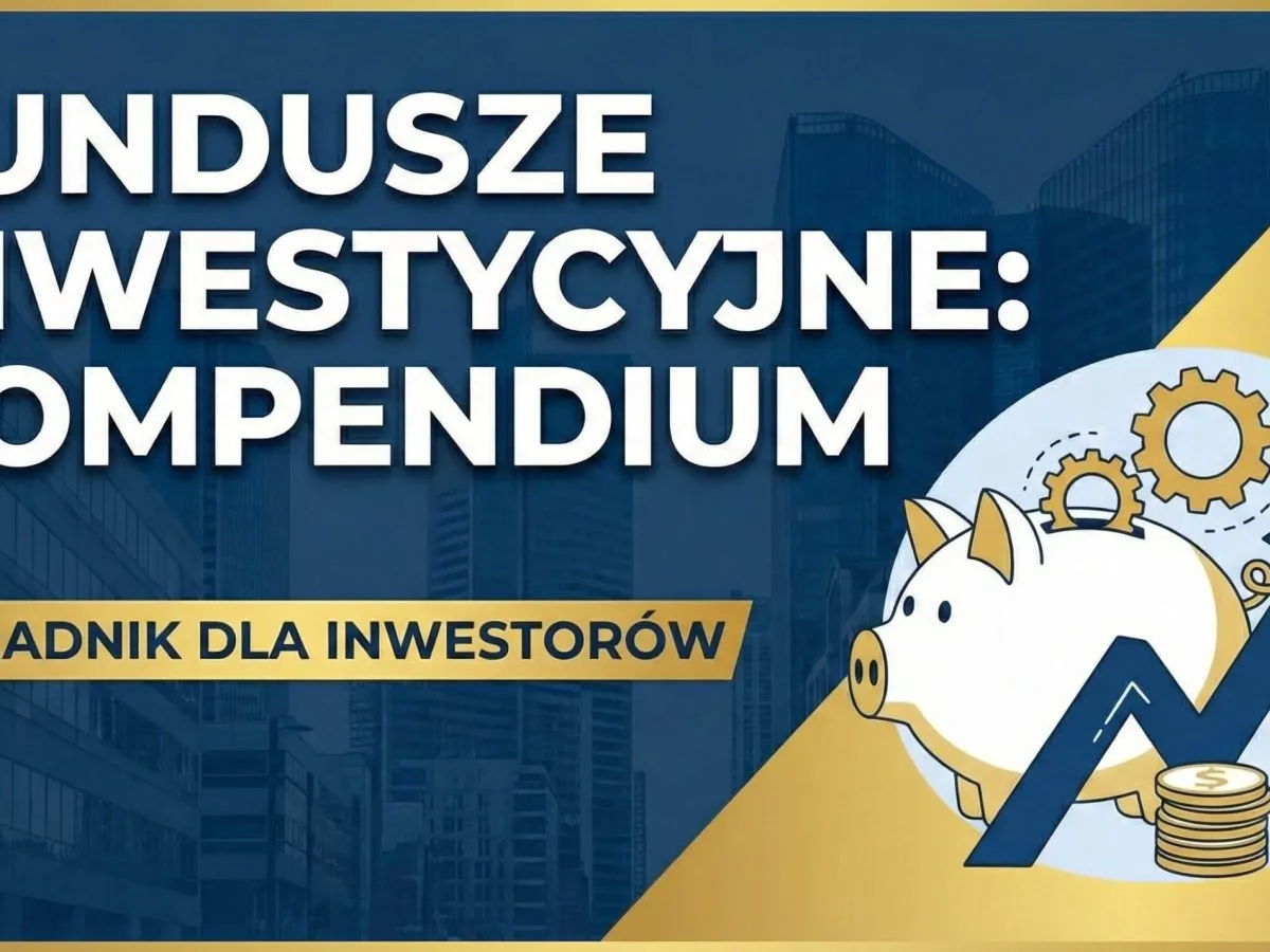 Fundusze inwestycyjne: kompendium dla inwestor&oacute;w. Dowiedz się, czy warto inwestować w fundusze inwestycyjne, by pomnażać kapitał.