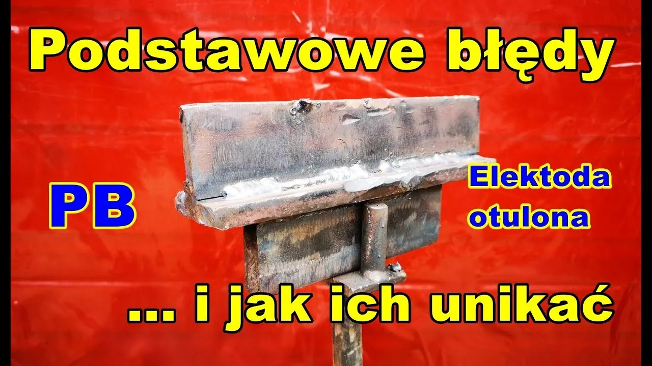 najczęstsze błędy spawalnicze MMA