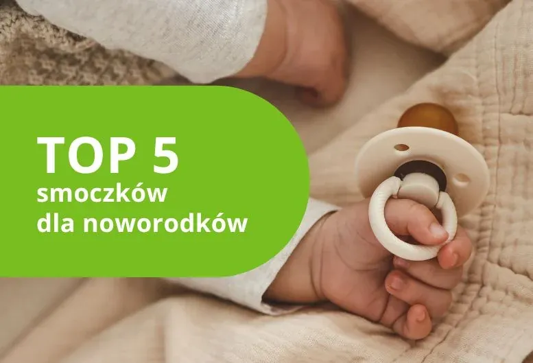 Zdjęcie Jaki smoczek dla noworodka? Wybierz najlepszy dla zdrowego rozwoju