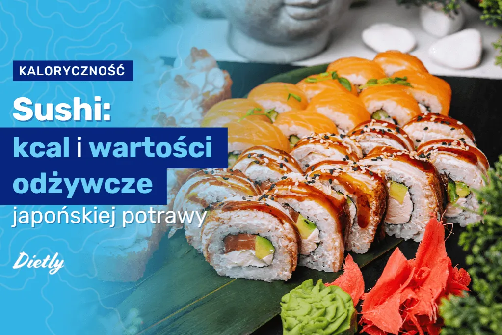 tabela kaloryczności sushi rodzaje