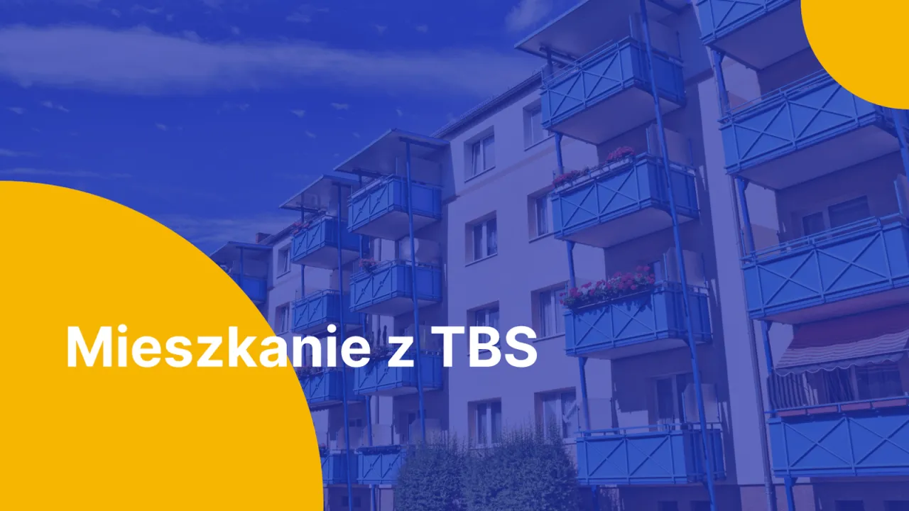 Zdjęcie Odstąpię mieszkanie TBS co to znaczy? Ważne informacje i zasady