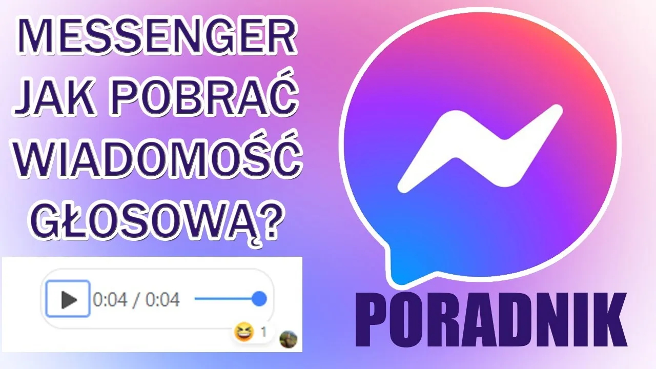 Zdjęcie Jak pobrać wiadomość głosową z Messengera - prosty poradnik