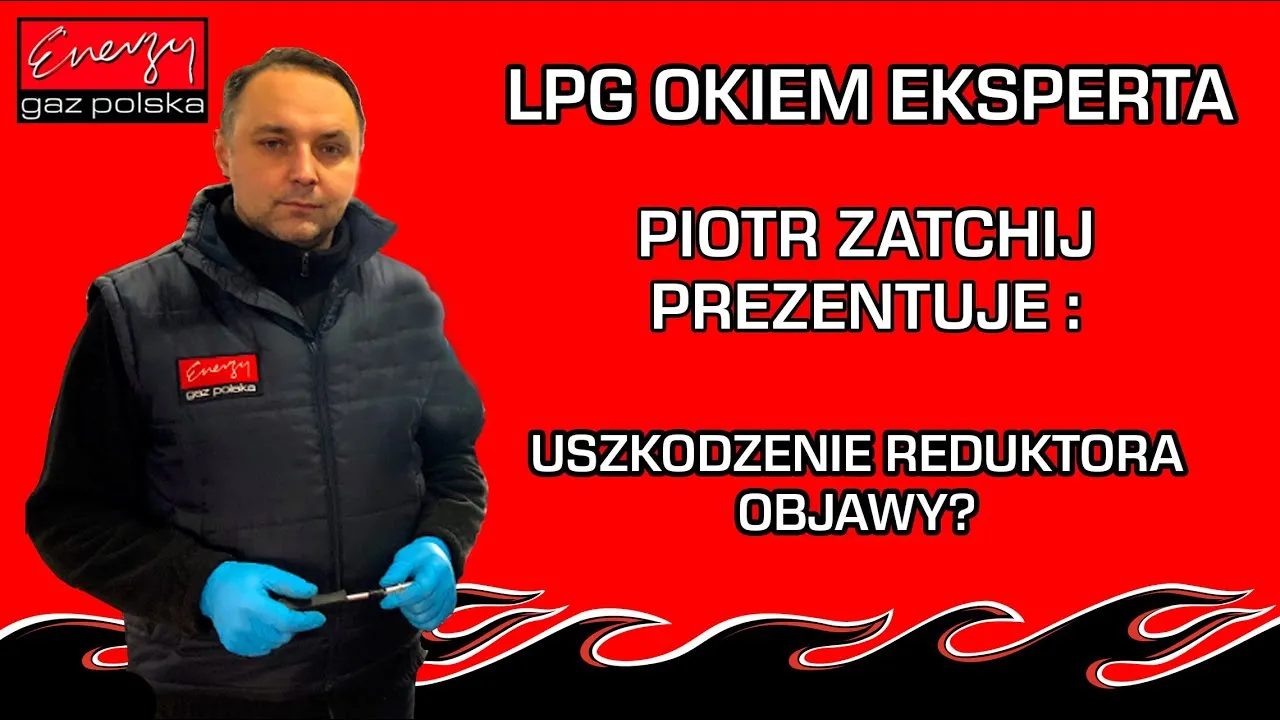 Zdjęcie Jak sprawdzić czy reduktor LPG jest sprawny i uniknąć kosztownych napraw