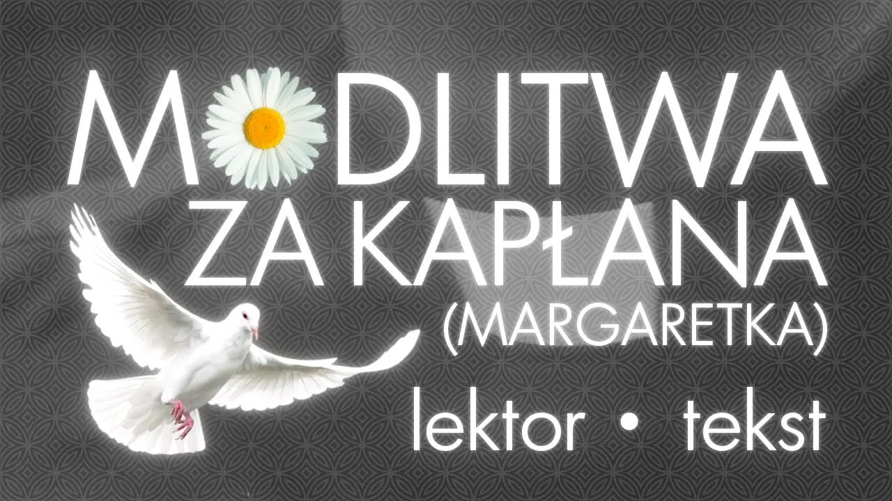 Zdjęcie Jak odmawiać modlitwę Margaretka i wspierać kapłanów każdego dnia