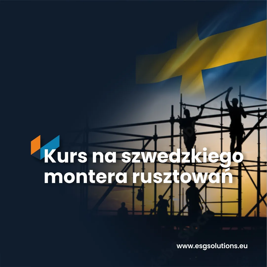Zdjęcie Kurs montera rusztowań w Szwecji - poznaj wymagania i koszty