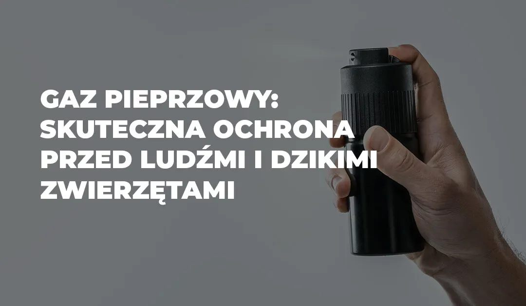 Obrona przed napastnikiem gaz pieprzowy