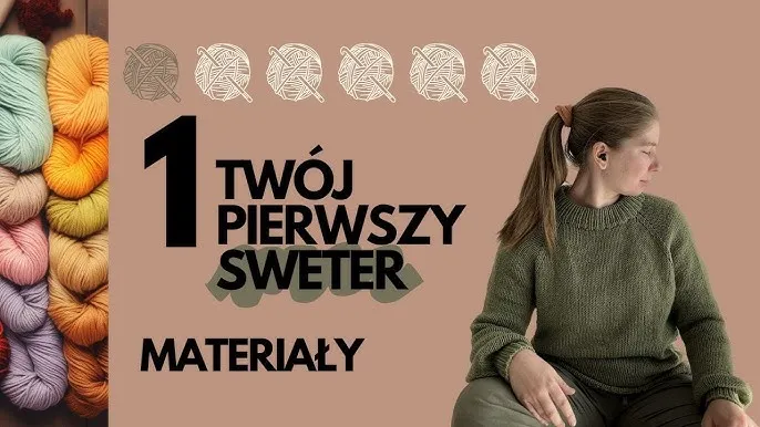 materiały do dziergania swetra dla początkujących