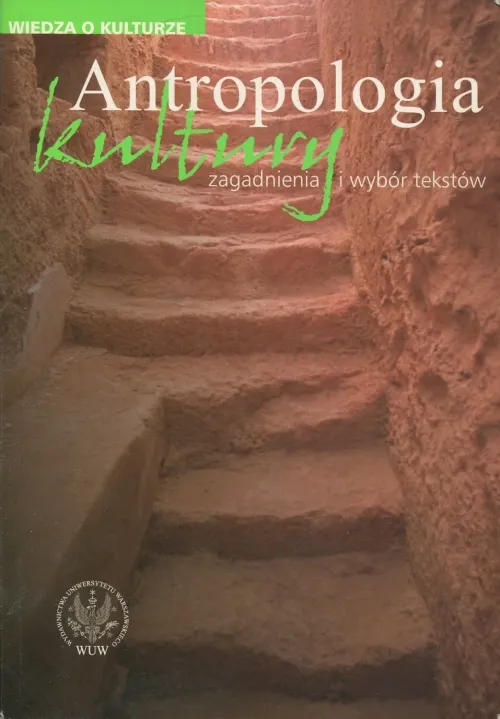 Zdjęcie Antropologia kultury: zagadnienia i wybór tekstów w PDF do pobrania