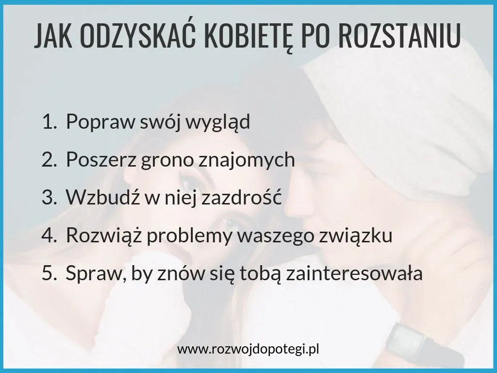 Zdjęcie Jak go odzyskać po rozstaniu i odzyskać szczęście w życiu