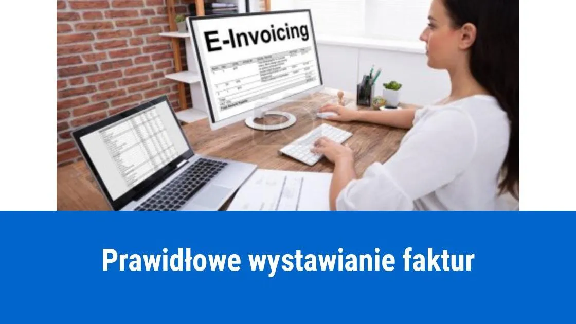 Zdjęcie Kiedy wystawić fakturę? Uniknij błędów i konsekwencji prawnych w biznesie