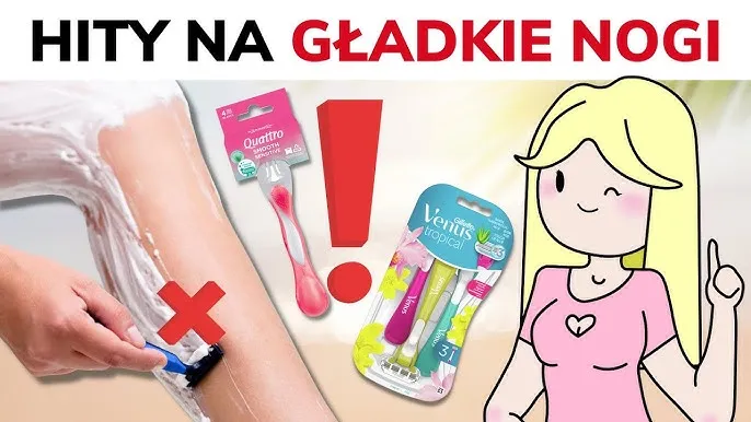 jak prawidłowo golić nogi instrukcja