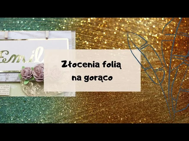 złocenie folią na gorąco DIY