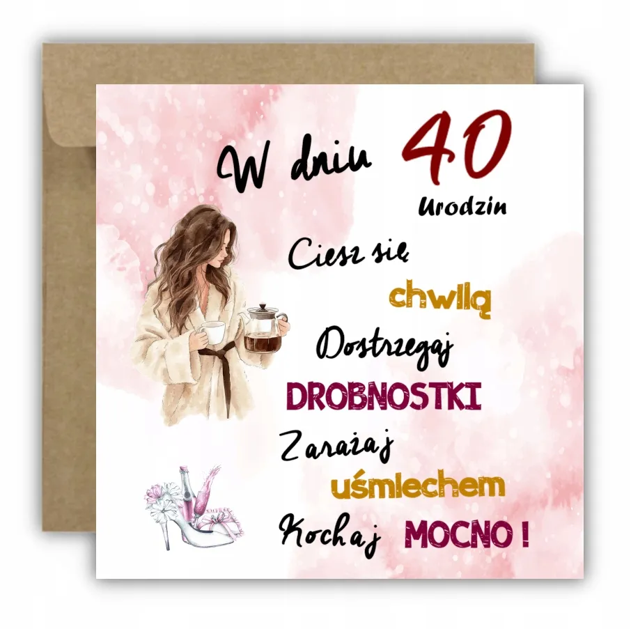 elegancka kartka urodzinowa z cytatem na 40 urodziny