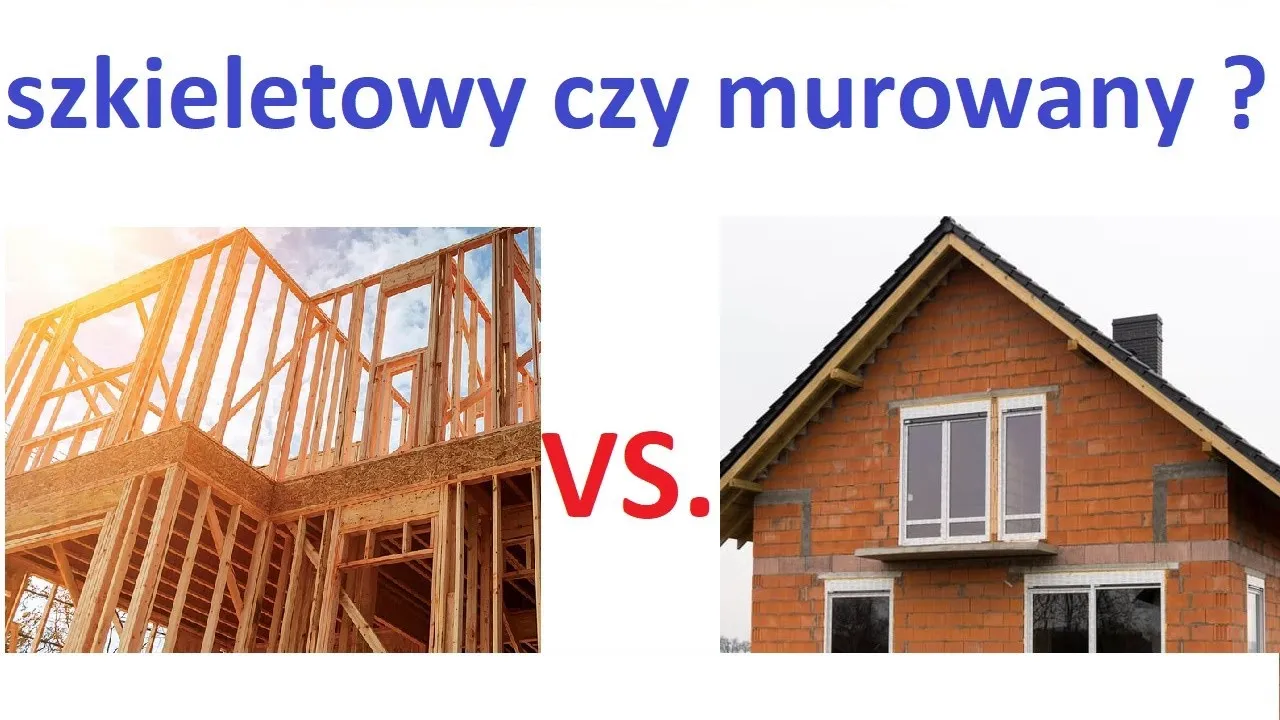 dom murowany vs dom szkieletowy