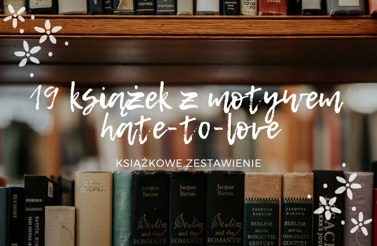Zdjęcie Romansidło książka - dlaczego tak kochamy literaturę o miłości i emocjach?