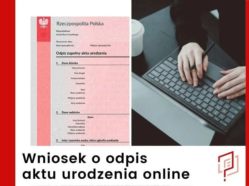 Zdjęcie Jak uzyskać odpis aktu urodzenia dziecka - krok po kroku bez problemów