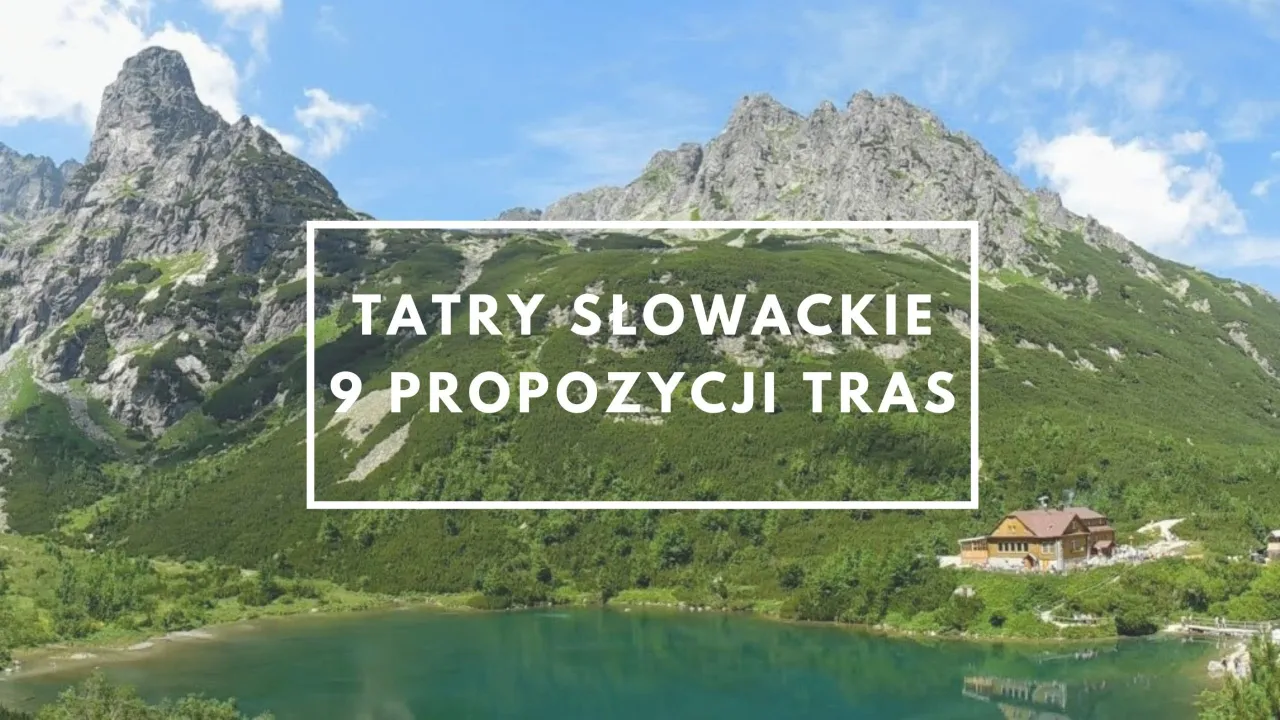 Zdjęcie Od kiedy otwarte szlaki w Tatrach Słowackich - sprawdź daty i szczegóły